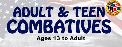 Adult and Teen Combatives, Martial Arts for Ages 13 to adult